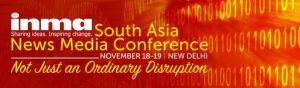 INMA South Asia News Media Conference to be held in Delhi
