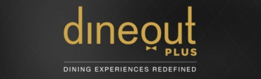 Dineout launches Dineout Plus
