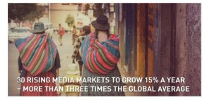 ZenithOptimedia takes a closer look at 30 up-and-coming ad markets