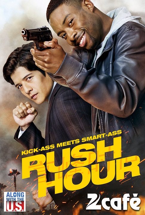 ‘Rush Hour’ Television Reboot premieres on Zee Café and Zee Café HD.