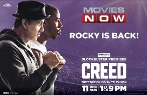 Rocky is back with the Blockbuster Premiere of CREED on MOVIES NOW