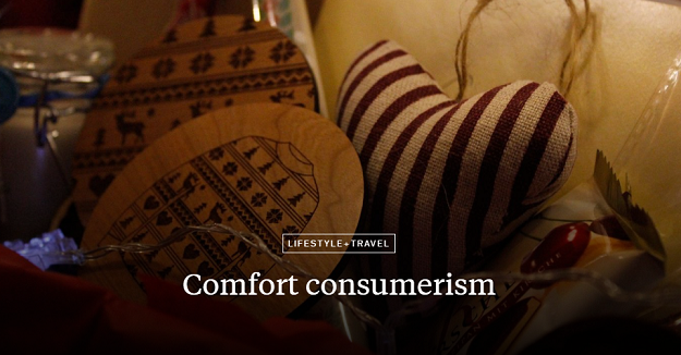 Comfort consumerism