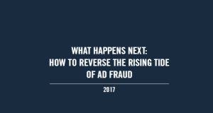 How to Reverse The Rising Tide of Ad Fraud