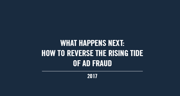 How to Reverse The Rising Tide of Ad Fraud