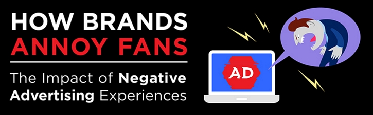 How Brands Annoy Fans
