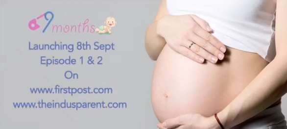 Firstpost.com launches its first ever web show- 9 Months