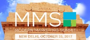 Modern Marketing Summit, New Delhi 2017 Concludes with the Momentous 2nd Edition