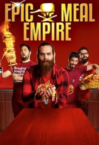 FYI TV18 presents Epic Meal Empire