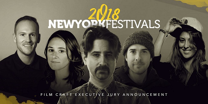 New York Festivals Announces 2018 Film Craft Executive Jury