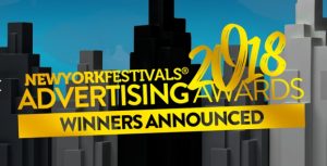 2018 New York Festivals Advertising Awards Honors “Fearless Girl” McCann New York with Best of Show and 3 Grand Trophies