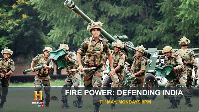 HISTORY TV18 Presents Fire Power : Defending India