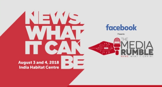 Announcing the 2nd edition of International News Forum - The Media Rumble 2018 2 Announcing the 2nd edition of International News Forum - The Media Rumble 2018