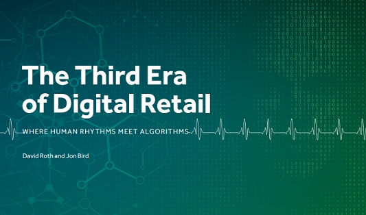 The Third Era of Digital Retail 2 The Third Era of Digital Retail