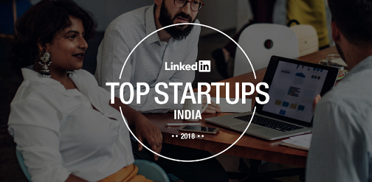 LinkedIn reveals the Top 25 most sought-after startups in India