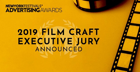 2019 New York Festivals Advertising Awards Unveils Film Craft Executive Jury