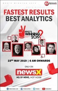 NewsX Will Bring Fastest Election Results on 23rd May, With Who’s Winning 2019