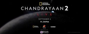 National Geographic, Star Plus, Star Bharat & Hotstar to showcase India’s mission to the Moon to Indians across the globe