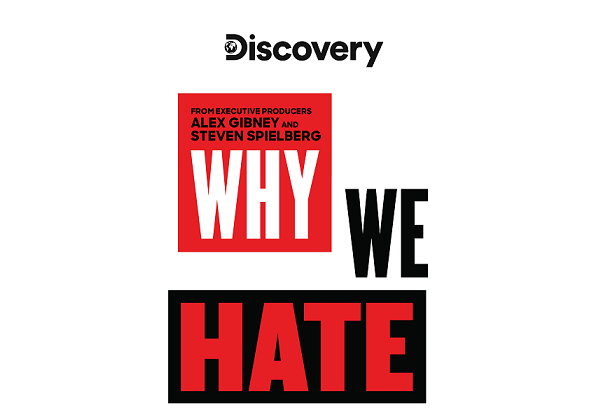 Discovery Channel’s new series – Why We Hate to air on 20th October