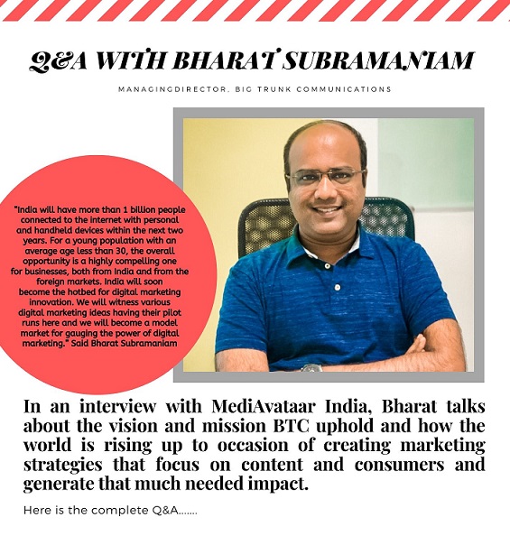 Bharat Subramaniam, Managing Director, Big Trunk Communications 3 Bharat Subramaniam, Managing Director, Big Trunk Communications