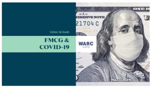 Global Ad Trends: FMCG & COVID-19