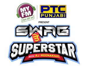 PTC Punjabi & MY FM ‘Swag Te Superstar with RJ Meenakshi’