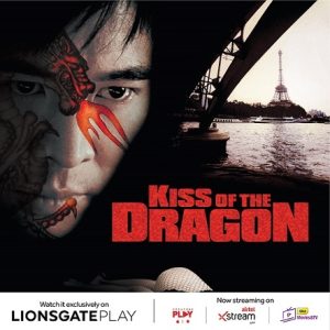 Watch Jet Li starrer action thriller Kiss of the Dragon on Lionsgate Play