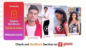 Gaana Unveils Social Videos Platform ‘HotShots’