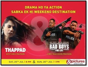 This weekend be ready for the perfect dose of drama and action on &pictures with the premiere of Thappad and Bad Boys for Life
