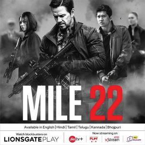 Lionsgate Play Premiers Mark Wahlberg Starrer Mile 22