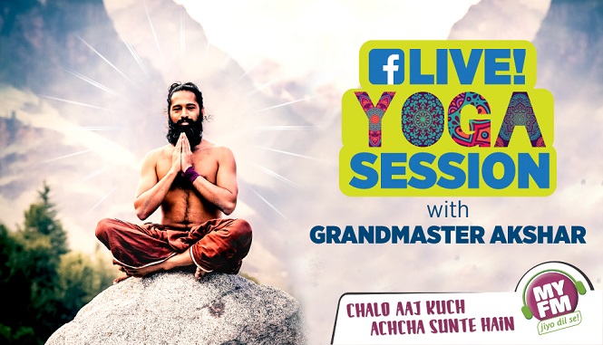 MY FM’s Live Yoga Sessions with Grandmaster Akshar: Beating The Blues Digitally