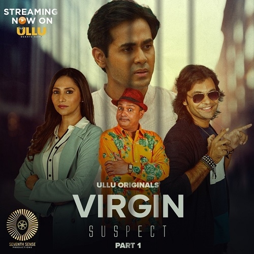 ULLU Originals New Web Series VIRGIN SUSPECT now streaming live 2 ULLU Originals New Web Series VIRGIN SUSPECT now streaming live