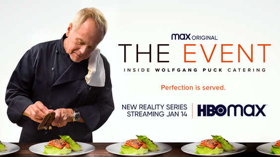 From Culinary Mastermind Wolfgang Puck, THE EVENT Premieres January 14 on HBO Max