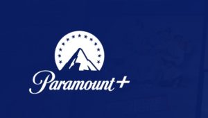 Paramount+ Launches Today with Live Sports, Breaking News, and a Mountain of Entertainment