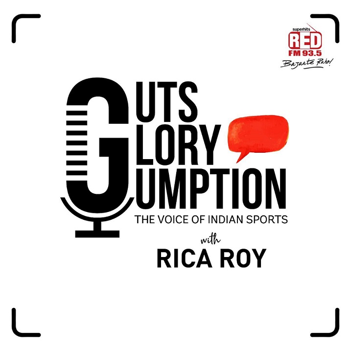 RED FM announces Sports Podcast ‘Guts, Glory, Gumption’