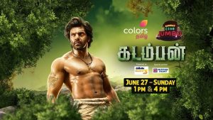 Colors Tamil brings to screen the World Television Premiere of Arya’s most anticipated film Kadamban