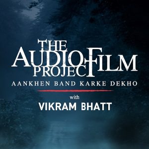 RED FM Announces ‘The Audio Film Project’ with Vikram Bhatt