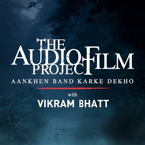 RED FM Announces ‘The Audio Film Project’ with Vikram Bhatt