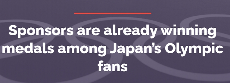 Sponsors are already winning medals among Japan’s Olympic fans