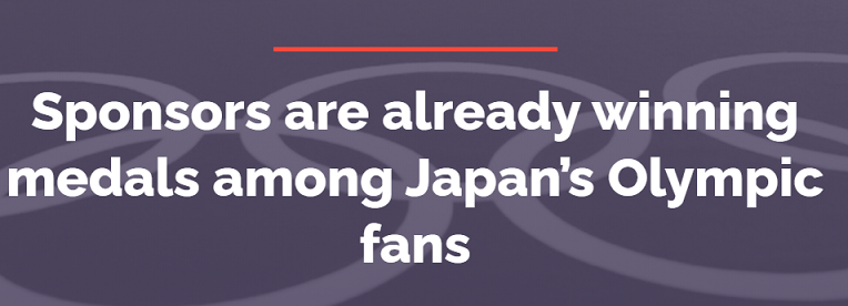 Sponsors are already winning medals among Japan’s Olympic fans