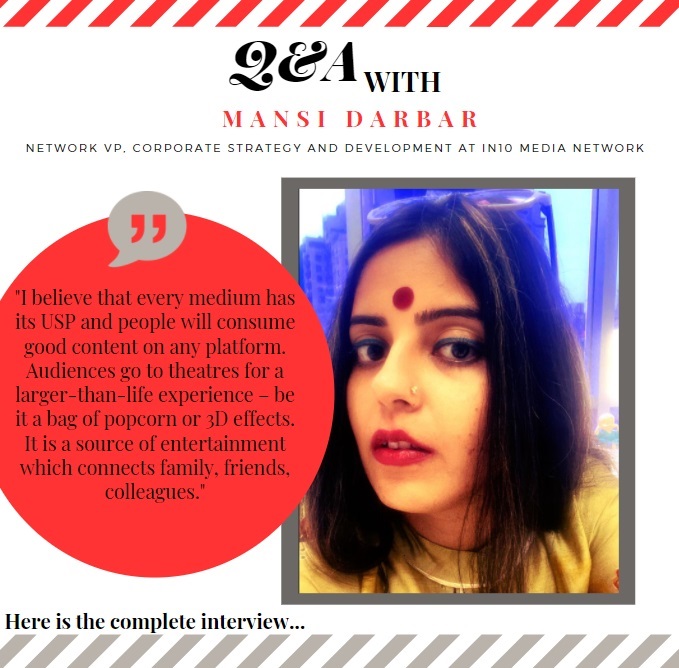 Mansi Darbar, Network VP, Corporate Strategy and Development at IN10 Media Network