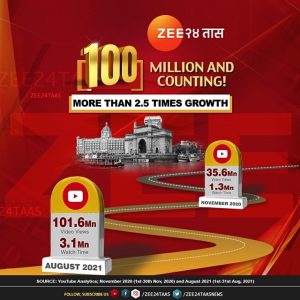 ZEE 24 TAAS YouTube Page Hits 100+ million views in August 2021