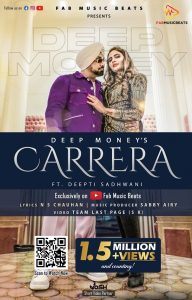 Deep Money’s Latest Punjabi Track ‘Carrera’ crosses 1.5mn on Youtube