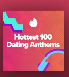Tinder’s Hottest 100 Dating Anthems