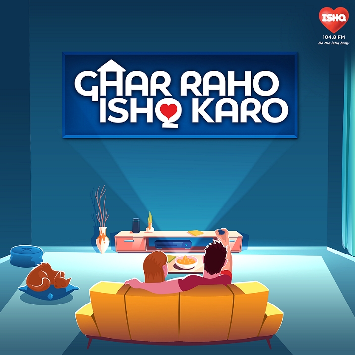 This Valentine’s Day 104.8 Ishq FM says “Ghar Raho, Ishq Karo”