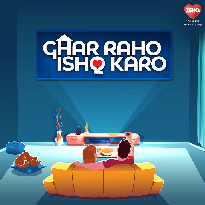 This Valentine’s Day 104.8 Ishq FM says “Ghar Raho, Ishq Karo”