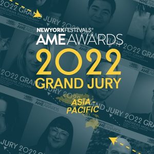 2022 New York Festivals AME Awards Announces Powerhouse Asia Pacific Grand Jury