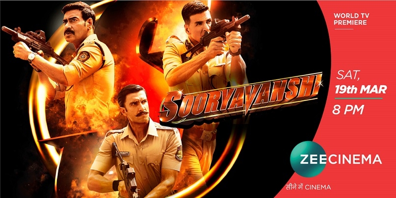World Television Premiere of Sooryavanshi on Zee Cinema on 19th March at 8 pm 2 World Television Premiere of Sooryavanshi on Zee Cinema on 19th March at 8 pm