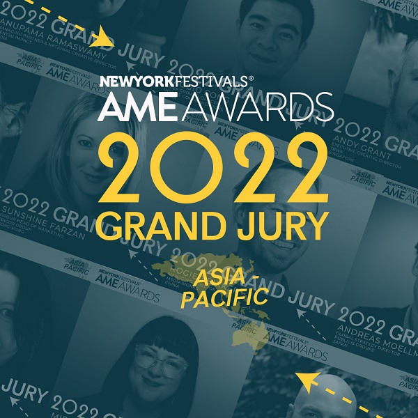2022 New York Festivals AME Awards Announces Powerhouse Asia Pacific Grand Jury