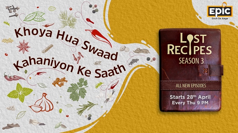 EPIC announces third season of its legacy show ‘Lost Recipes’