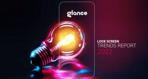 Glance launches ‘Lock Screen Trends Report, 2022’